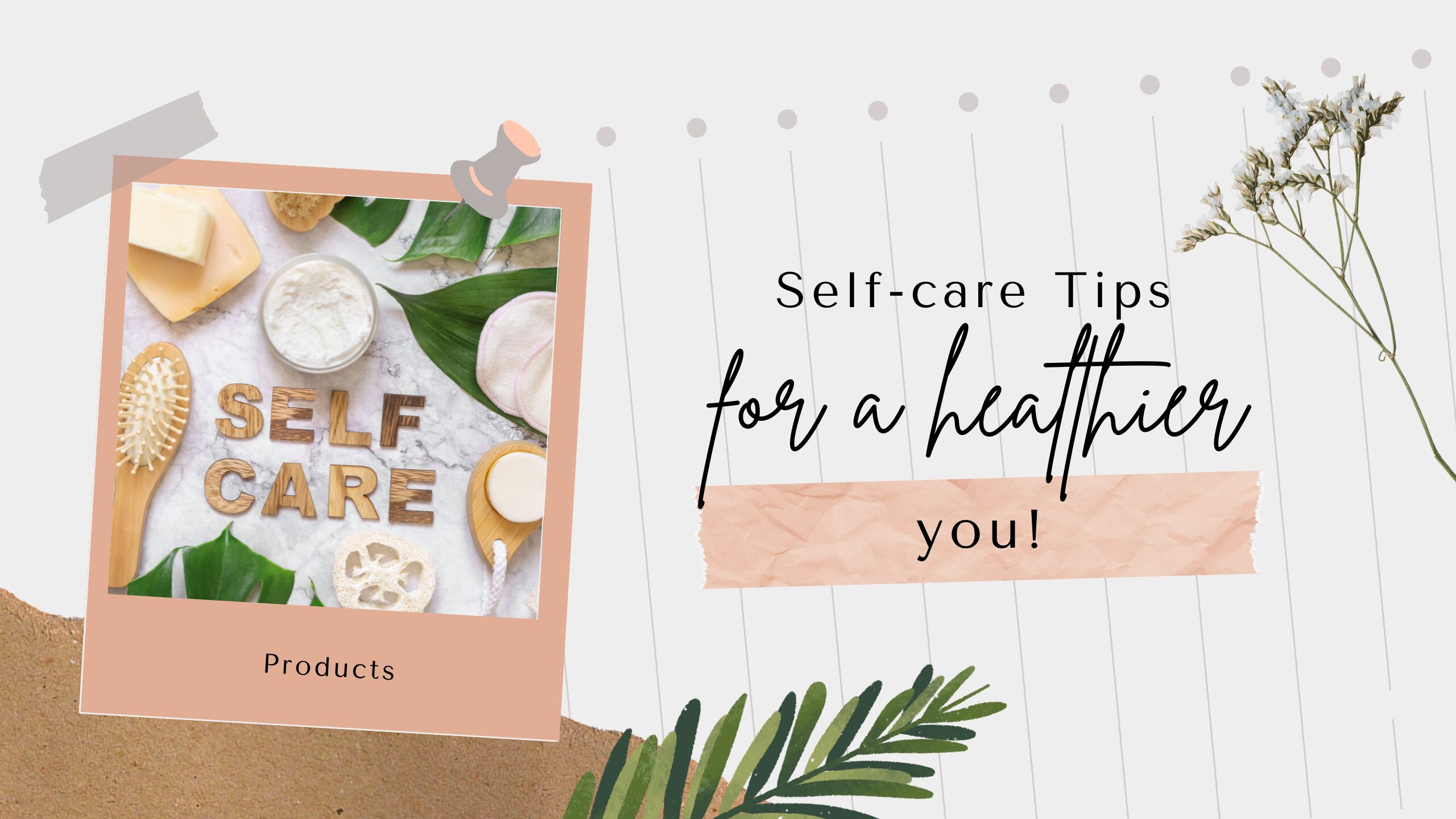 Self-care tips