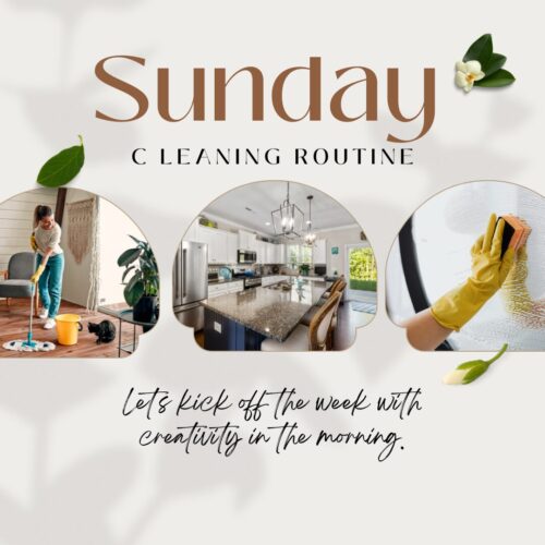 Sunday Cleaning Routine